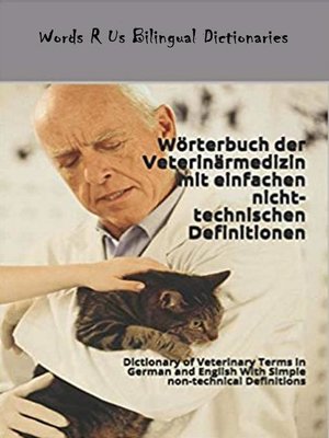 cover image of Wörterbuch der Veterinärmedizin mit einfachen nicht-technischen Definitionen